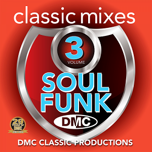 DMC CLASSIC MIXES - SOUL & FUNK VOLUME 3 (LIMITED EDITION, PARTIALLY MIXED)