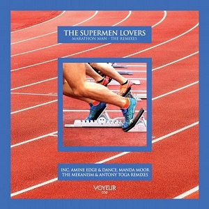 The Supermen Lovers  Marathon Man (The Remixes)