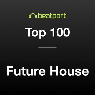 Beatport Top 100 Future House September 2020
