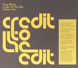 Greg Wilson - Credit To The Edit Volume One (2005) FLAC