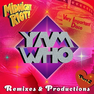 Various Artists  Yam Who? Remixes & Productions Pt 2