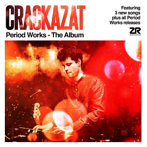 Crackazat - Period Works - The Album (2020) FLAC