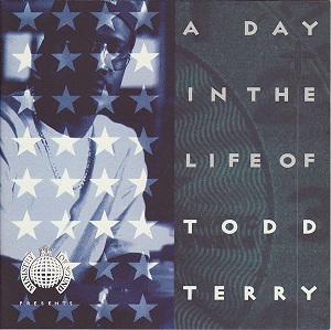 Todd Terry - A Day In The Life Of (1995) CD-Rip