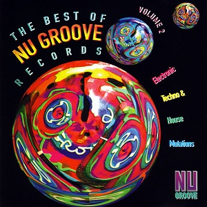VA - The Best Of Nu Groove Records Volume 2 (Electronic Techno & House Mutations) (1995) CD-Rip