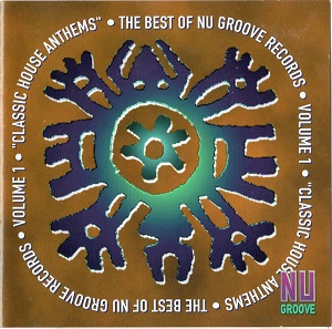 VA - The Best Of Nu Groove Records Volume 1 (Classic House Anthems) (1995) CD-Rip