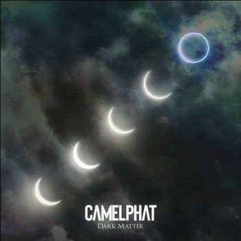 Camelphat - Dark Matter [NEW ALBUM] 2020