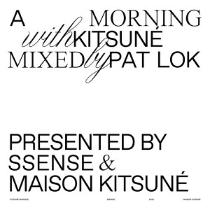 Pat Lok pres. A Morning with Kitsun&#233; [CD] (2020)