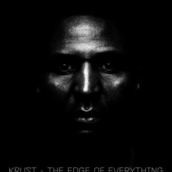 Krust - The Edge Of Everything [Crosstown Rebels]