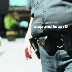 VA - Stop And Listen 5 (Compiled by Masters At Work) (2000) FLAC