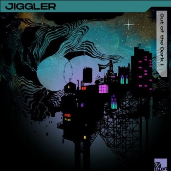 Jiggler - Out Of The Dark