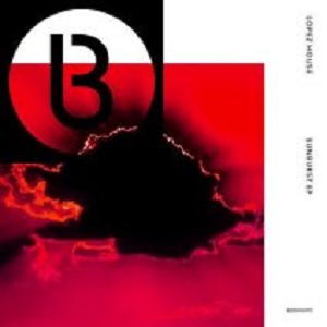 Lopezhouse  Sunburst EP (Bedrock)