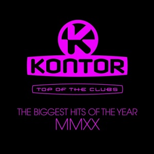  Kontor Top Of The Clubs (The Biggest Hits Of The Year MMXX)