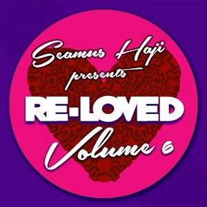 Seamus Haji Presents Re-Loved Volume 6