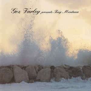 Gez Varley - Gez Varley Presents Tony Montana (1998) CD-Rip