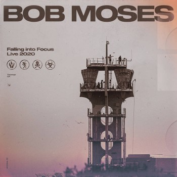 Bob Moses - Falling into Focus (Live 2020) (2020) FLAC