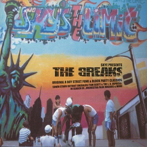 VA - Skye Presents The Breaks IV [Original B Boy Street Funk & Block Party Classics] (2001) CD-Rip