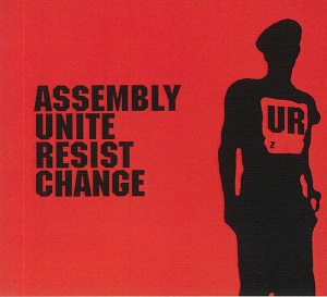 Underground Resistance &#8206;- Assembly Unite Resist Change (2020) CD-Rip