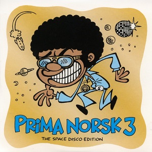 Prima Norsk 3 (The Space Disco Edition)