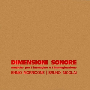 Ennio Morricone & Bruno Nicolai  Dimensioni Sonore (Box Edition 10CD) (2020)
