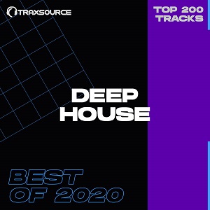 Traxsource Top 200 Deep House Of 2020