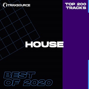 Traxsource Top 200 House Of 2020