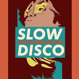 Various Performers  Slow Disco (2021)