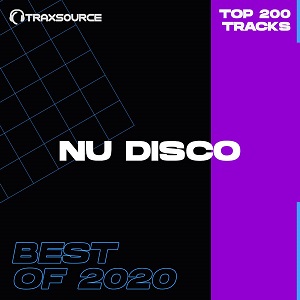 Traxsource Top 200 Nu Disco Of 2020