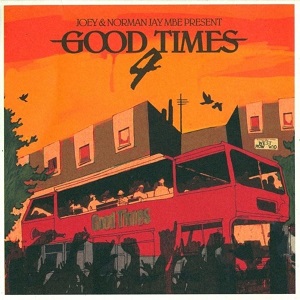 VA - Joey & Norman Jay MBE Present Good Times 4 (2004) FLAC