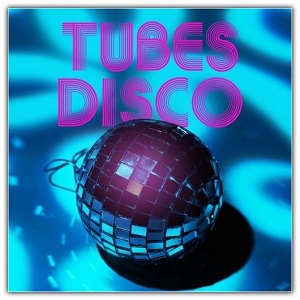 Tubes Disco (2021)