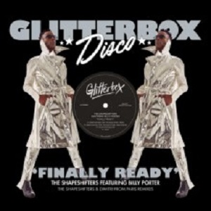 The Shapeshifters  Finally Ready (feat. Billy Porter) (The Shapeshifters & Dimitri From Paris Remixes) (Glitterbox)