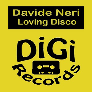 Davide Neri  Loving Disco