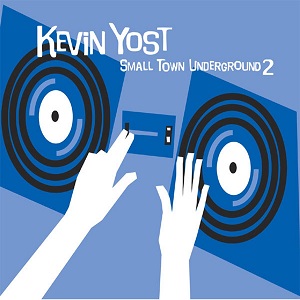 Kevin Yost - Small Town Underground 2 [Unmixed] (2003) FLAC