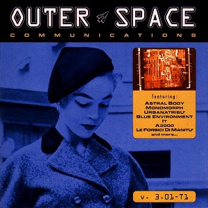 VA - Outer Space Communications V.3.01-T1 (1996) [CD-Rip]