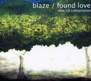 Blaze - Found Love (2007) FLAC