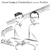Rainer Trueby, Corrado Bucci, TRUCCY  Kenyatta EP (Compost)