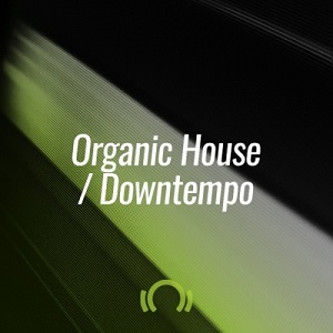 Beatport The January Shortlist: Organic House / Downtempo (2021)