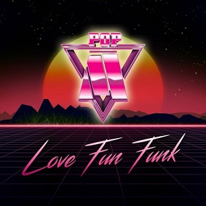 Pop-M, Ian Georgous - Love Fun Funk 2021