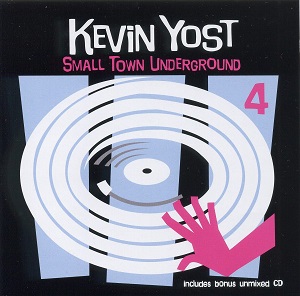 Kevin Yost - Small Town Underground 4 [Unmixed] (2006) FLAC