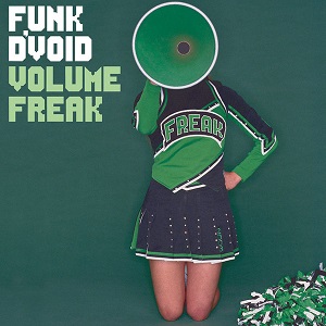 Funk D'Void - Volume Freak (2004) FLAC