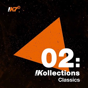 VA - !K7 Kollections 02: Classics (2017) FLAC