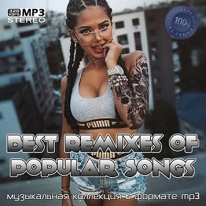 Best Remixes of Popular Songs (2021) MP3