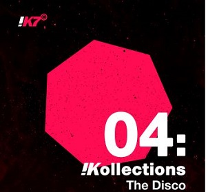 VA - !K7 Kollections 04: The Disco (2017) FLAC