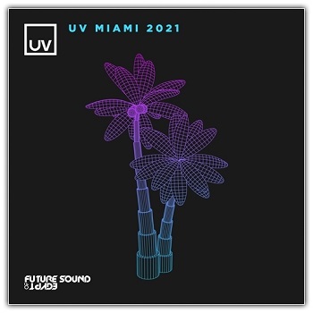 VA -  UV Miami 2021 [FSOEDC032]