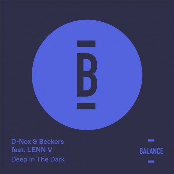 D-Nox & Beckers & Lenn V - Deep in the Dark