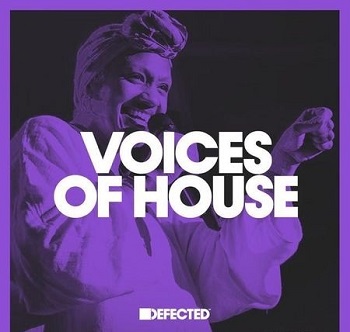 VA - Defected Records: Voices of House Music [2021]