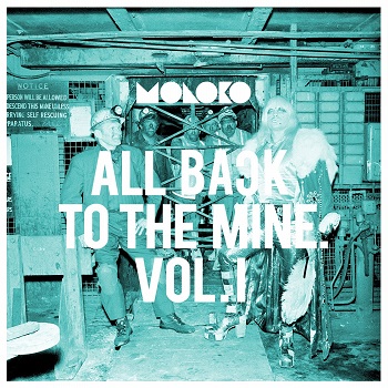 Moloko - All Back To The Mine: A Collection Of Remixes [Volume I & II] (2016) FLAC