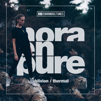 Nora En Pure - Thermal / Oblivion