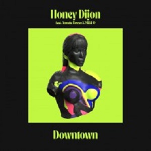 Honey Dijon  Downtown (Classic Music Company)
