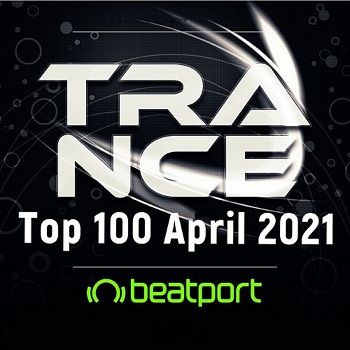 VA - Beatport Trance Top 100 April (2021) 