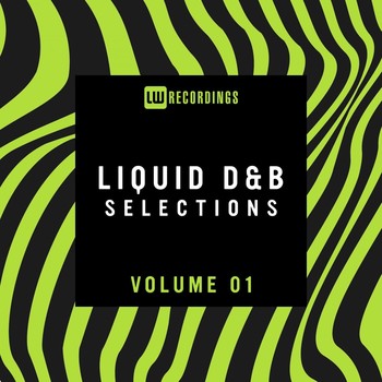 Liquid Drum & Bass Selections Vol. 01 (2021)